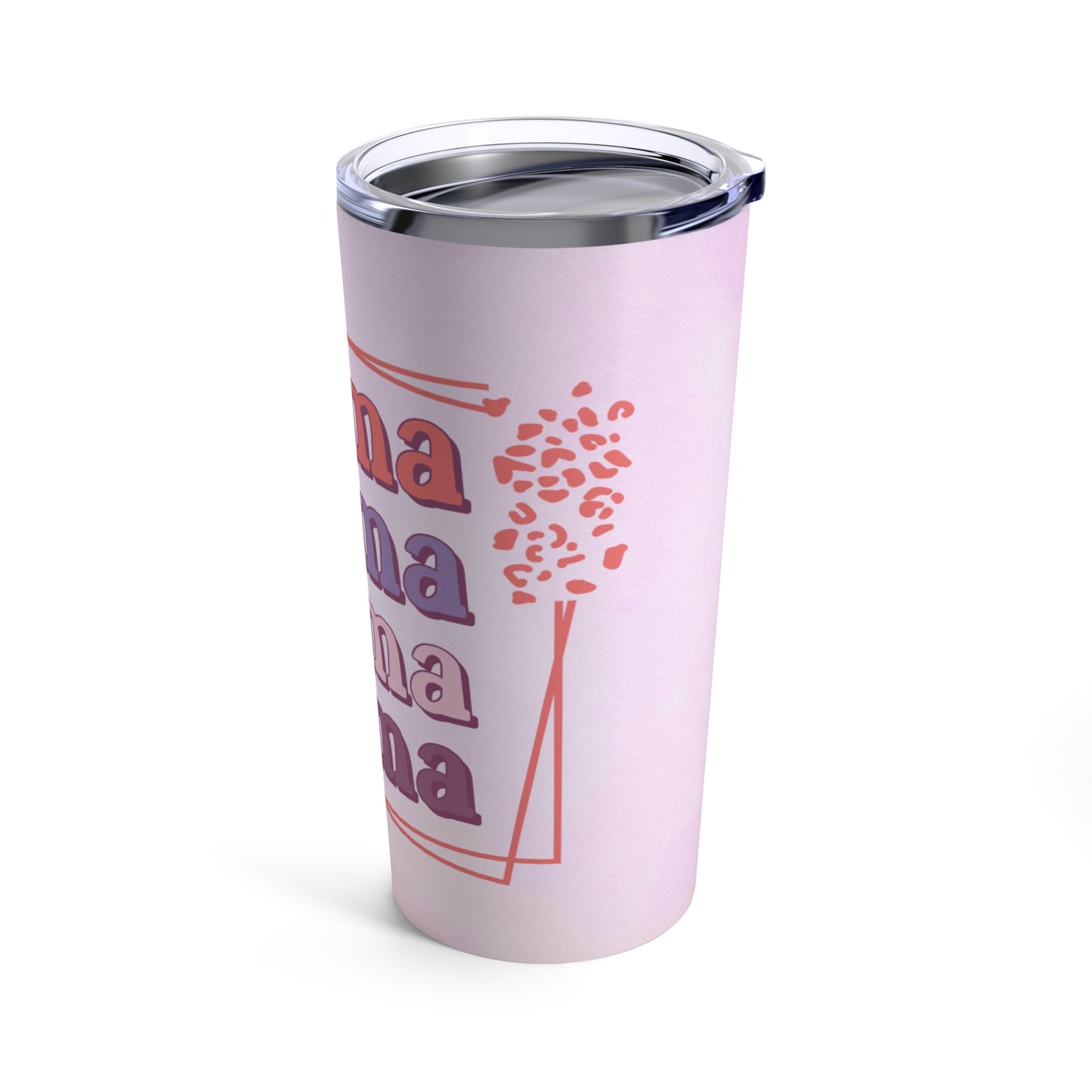 Mama Tumbler Mama Mama 20oz Tumbler with Lid Mother's Day Gift Mama Gift Idea