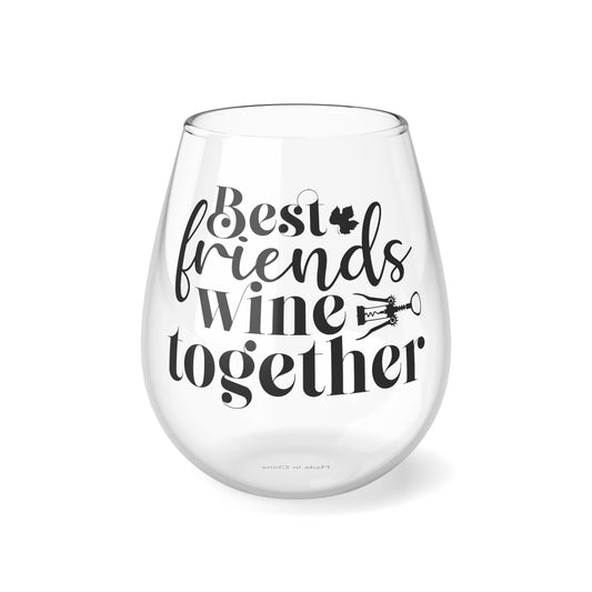 Stemless Wine Glass, Best Friends Wine Together, Glass, 11.75oz Stemless, Funny Quote Wine Glass