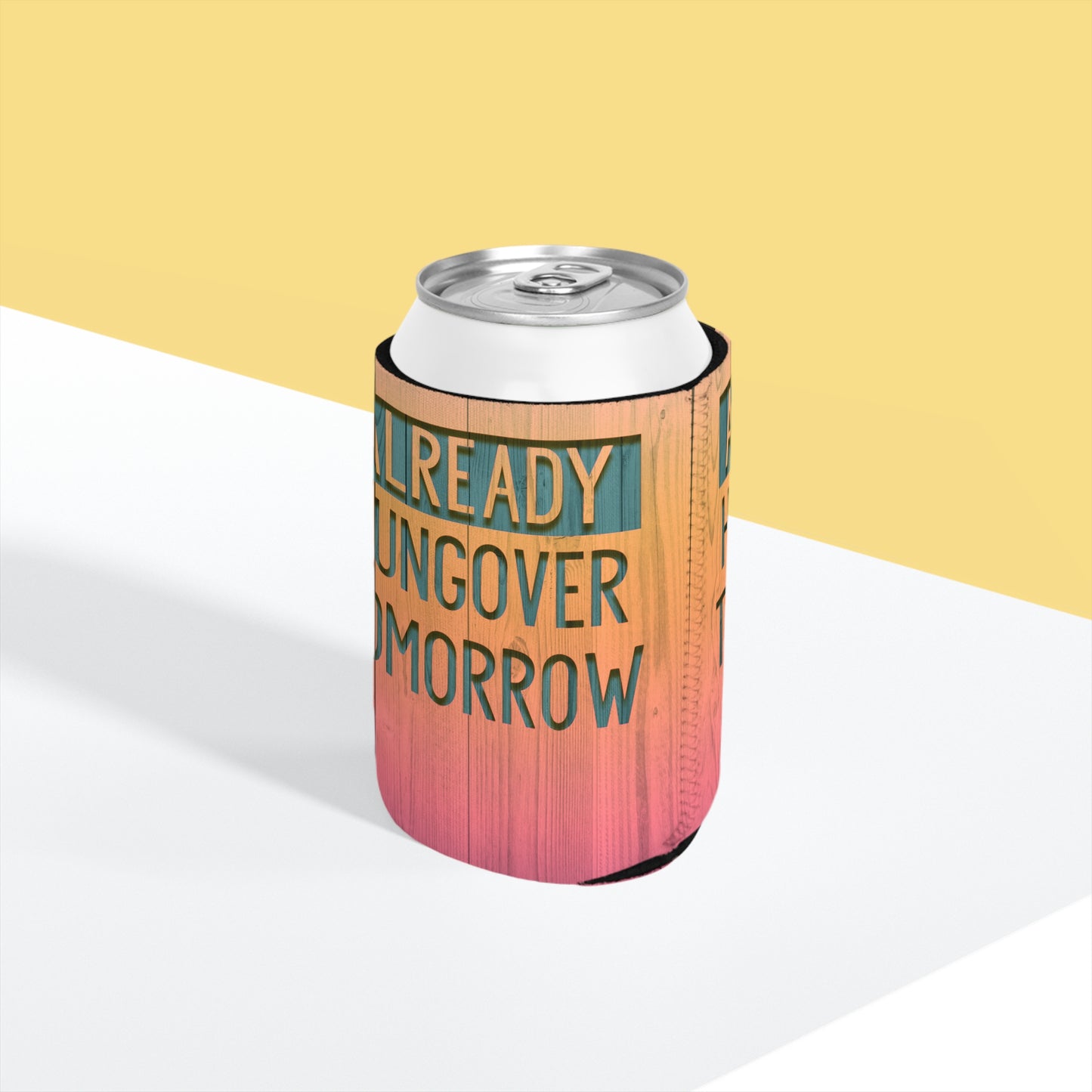 Hungover Tomorrow Koozie, Neoprene Beer Koozie, Can Koozie, Can Cooler Sleeve, Day Drinking Koozie, Hungover