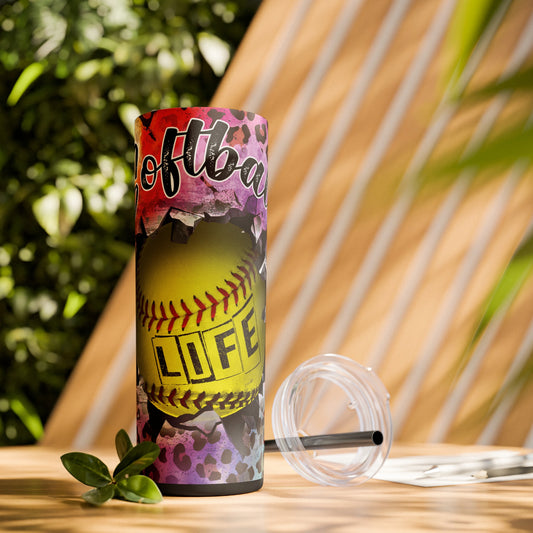 Softball Life - Skinny 20oz Tumbler with Straw