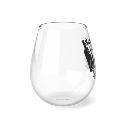 Stemless Wine Glass, Save Water Drink Wine, Glass, 11.75oz Stemless, Funny Quote Wine Glass