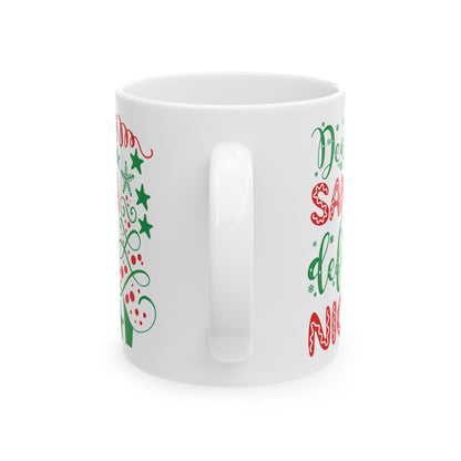 Dear Santa Define Nice Ceramic Mug 11oz Coffee Drink Mug Dear Santa Mug Christmas Gift