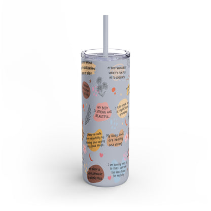 Pregnancy Affirmation Skinny Matte Tumbler 20oz