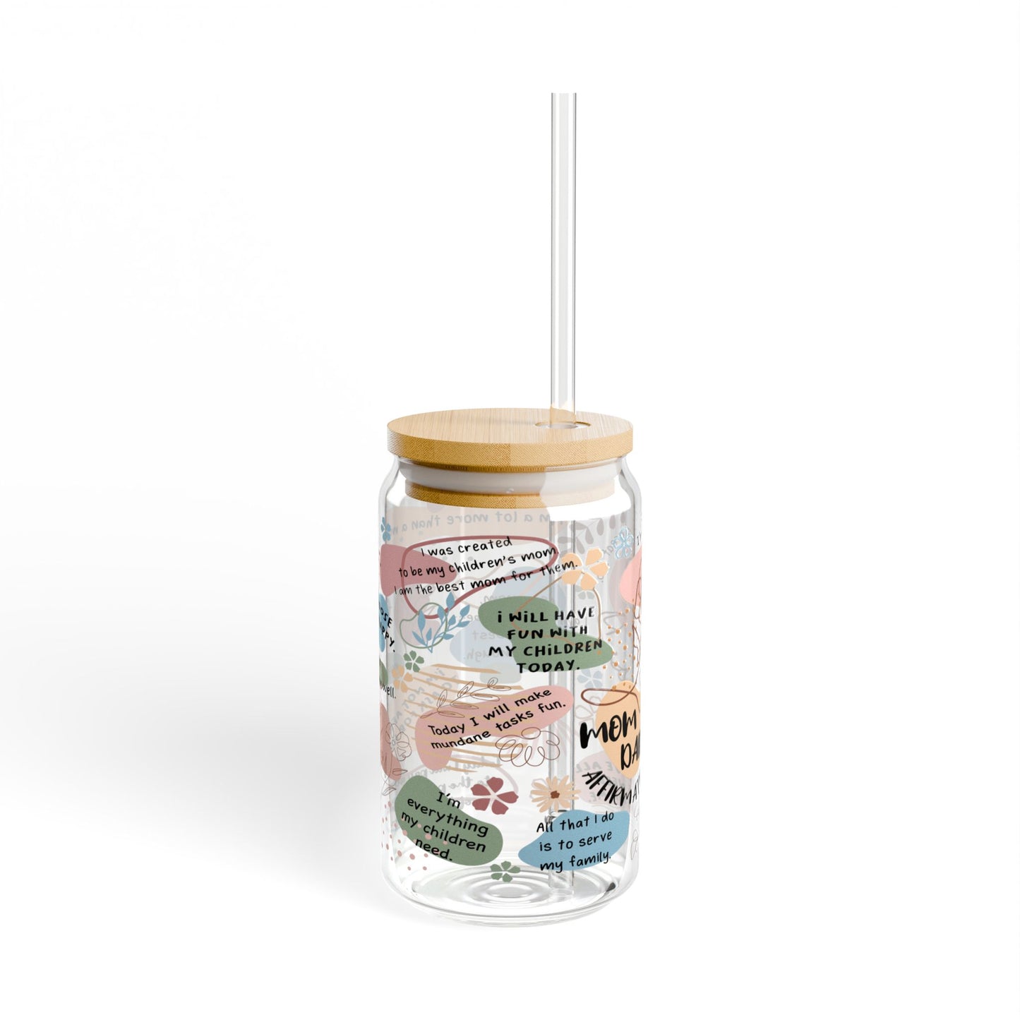 Mom Daily Affirmation 16oz Iced Coffee Cup With Lid and Straw Back, Mom Themed Can Glass, 16oz Glass Libbey Cup, Glass with Bamboo Lid