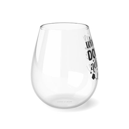 Stemless Wine Glass, When In Doubt Add More Wine, Glass, 11.75oz Stemless, Funny Quote Wine Glass