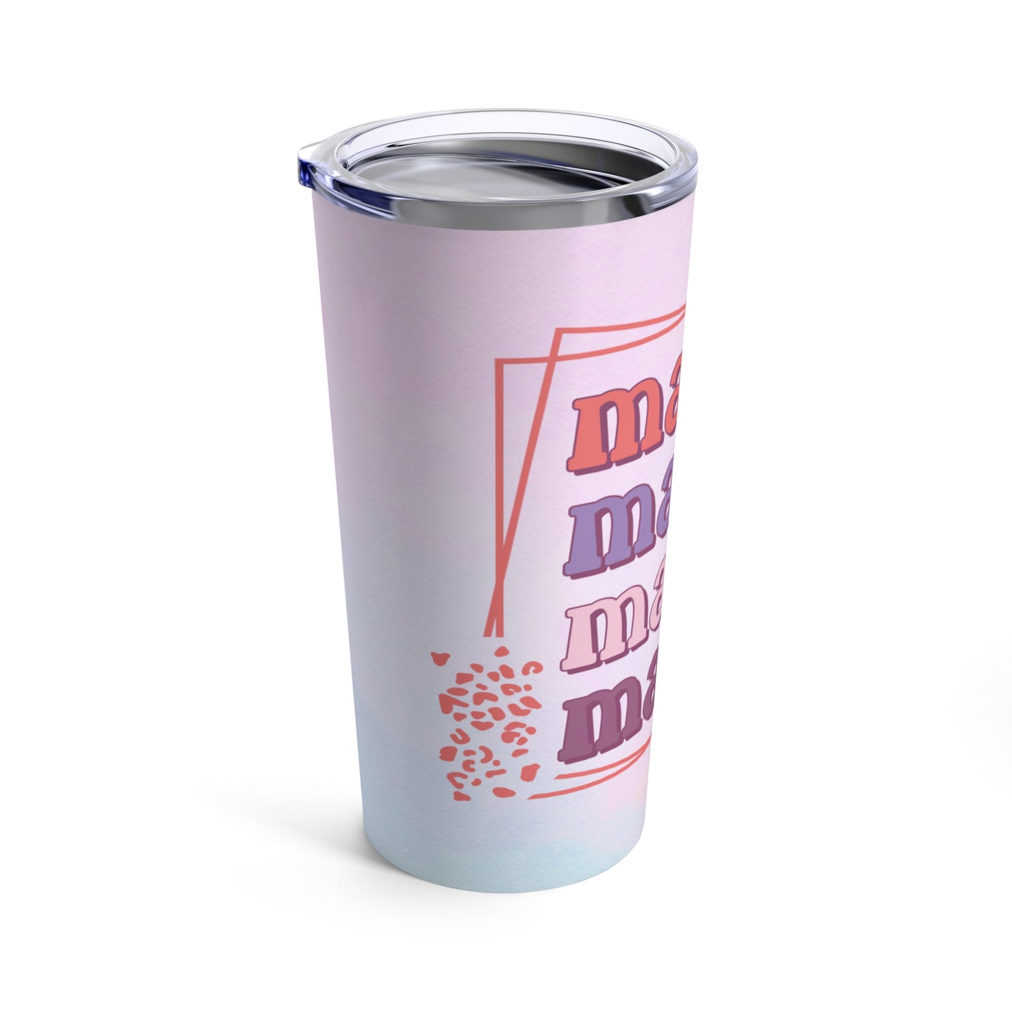 Mama Tumbler Mama Mama 20oz Tumbler with Lid Mother's Day Gift Mama Gift Idea