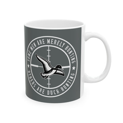 Ducking Hunting - Ceramic Mug 11oz