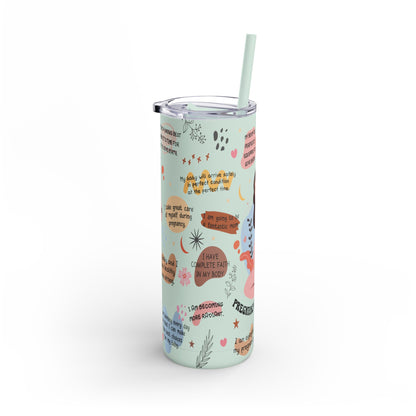 Pregnancy Affirmation Skinny Matte Tumbler 20oz