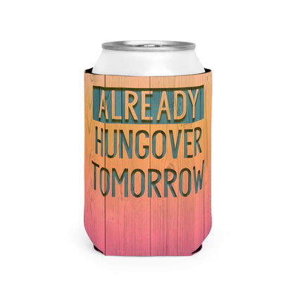 Hungover Tomorrow Koozie, Neoprene Beer Koozie, Can Koozie, Can Cooler Sleeve, Day Drinking Koozie, Hungover