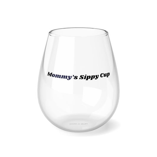 Stemless Wine Glass Mommy's Sippy Cup