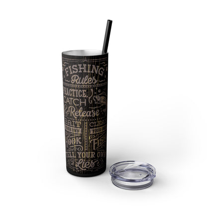 Fishing Rules - 20 oz Skinny Tumbler with Straw