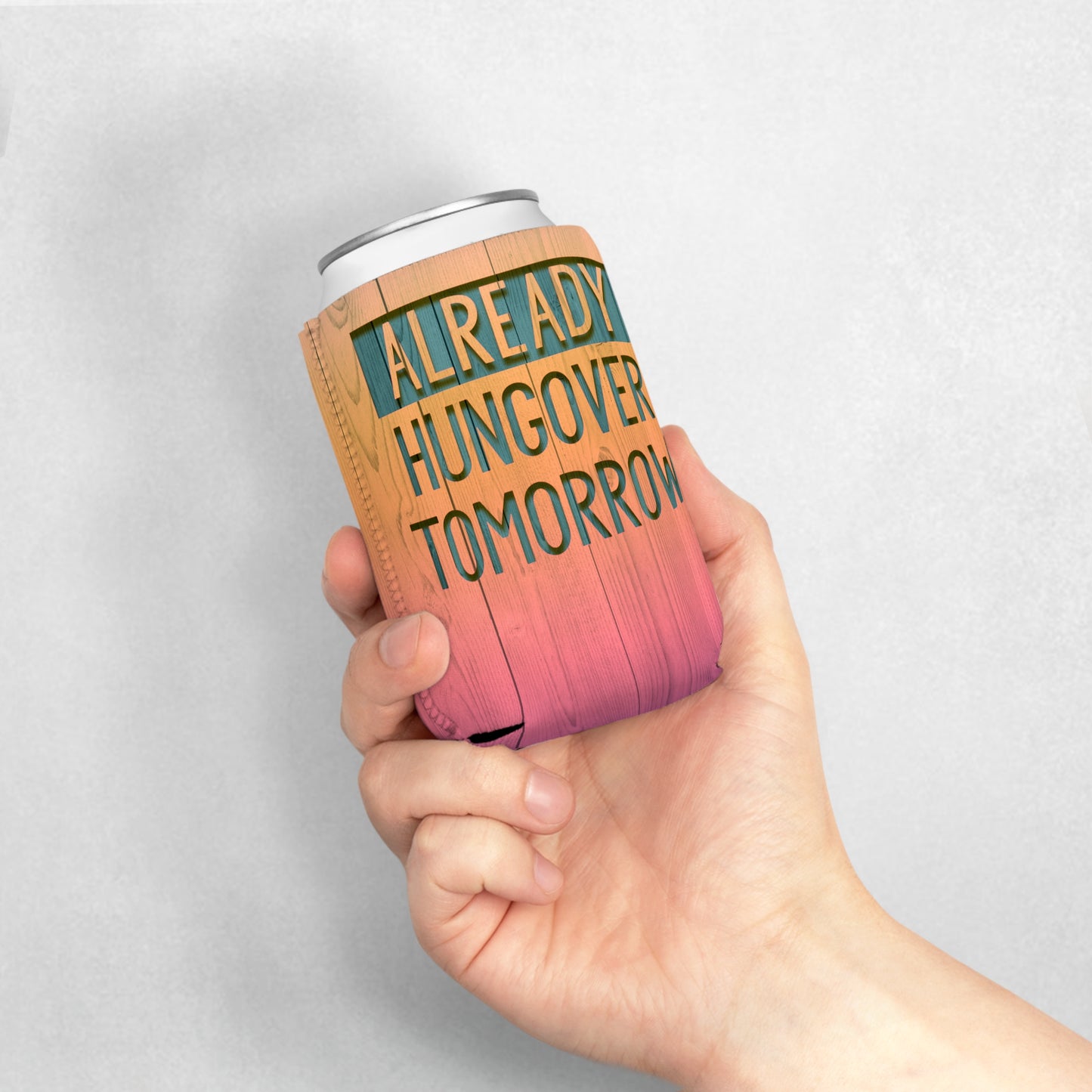 Hungover Tomorrow Koozie, Neoprene Beer Koozie, Can Koozie, Can Cooler Sleeve, Day Drinking Koozie, Hungover